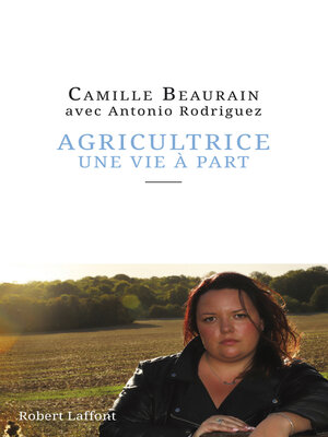 cover image of Agricultrice, une vie à part